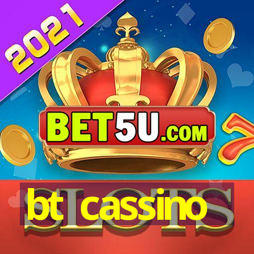 bt cassino